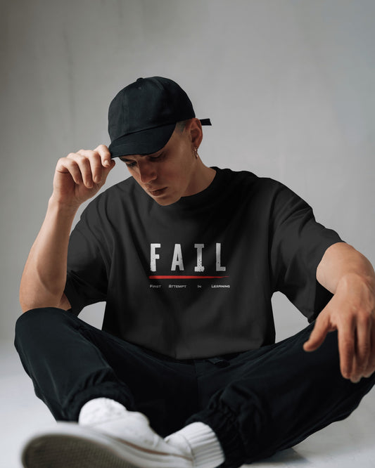 FAIL – First Attempt In Learning Motivational Oversized Tee
